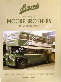 The Story of Moore Brothers, Kelvedon, Essex by EVERITT, Bryan